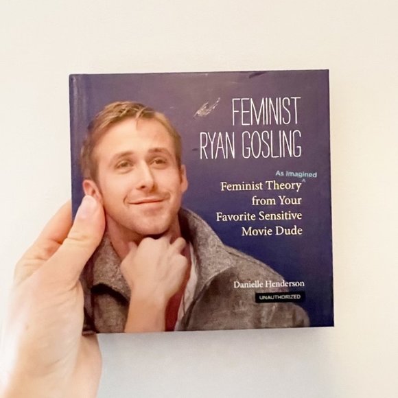 ✨ NWT Feminist Ryan Gosling Book | Danielle Henderson - Picture 2 of 4